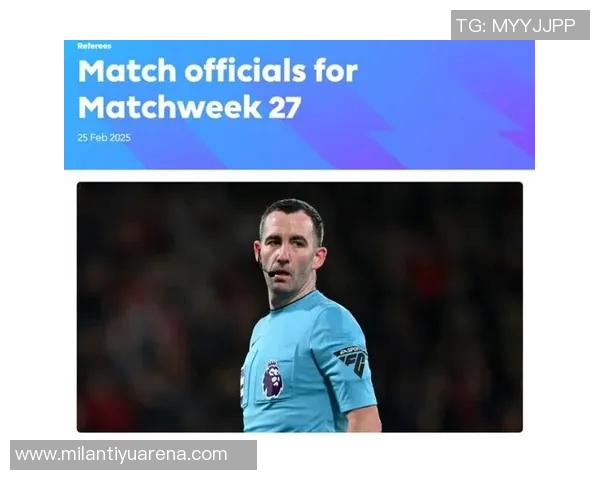 英超第10轮裁判安排揭晓吉莱特执法热刺对决切尔西阿特维尔执法红军迎战维拉